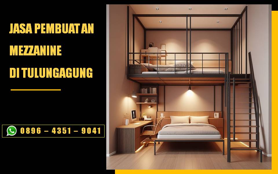 Jasa pembuatan mezzanine Tulungagung outdor balkon kamar tidur gudang ruang tamu resto cafe