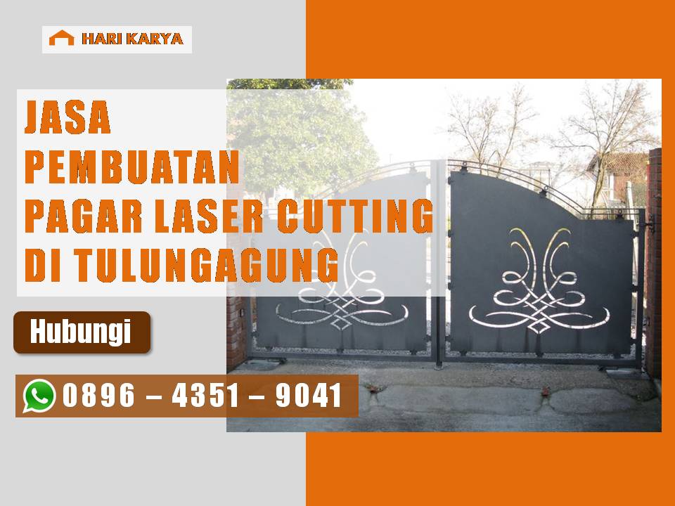 jasa pembuatan pagar pintu gerbang partisi railing laser cutting di Tulungagung