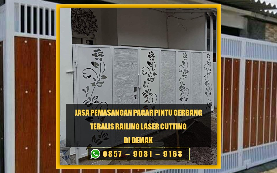 Jasa Pembuatan Pagar Pintu Gerbang Teralis Railing Laser Cutting Besi di Demak
