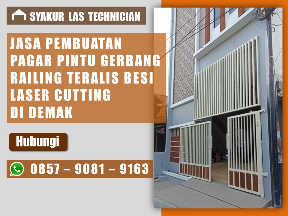 Jasa pembuatan pagar pintu gerbang teralis railing laser cutting Demak