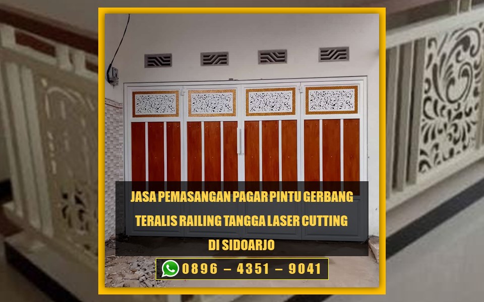 Jasa Pembuatan Pagar Pintu Gerbang Teralis Railing Laser Cutting Besi Stainless Steel di Sidoarjo