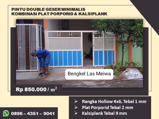 Pintu double geser minimalis kombinasi plat porporid dan kalsiplank