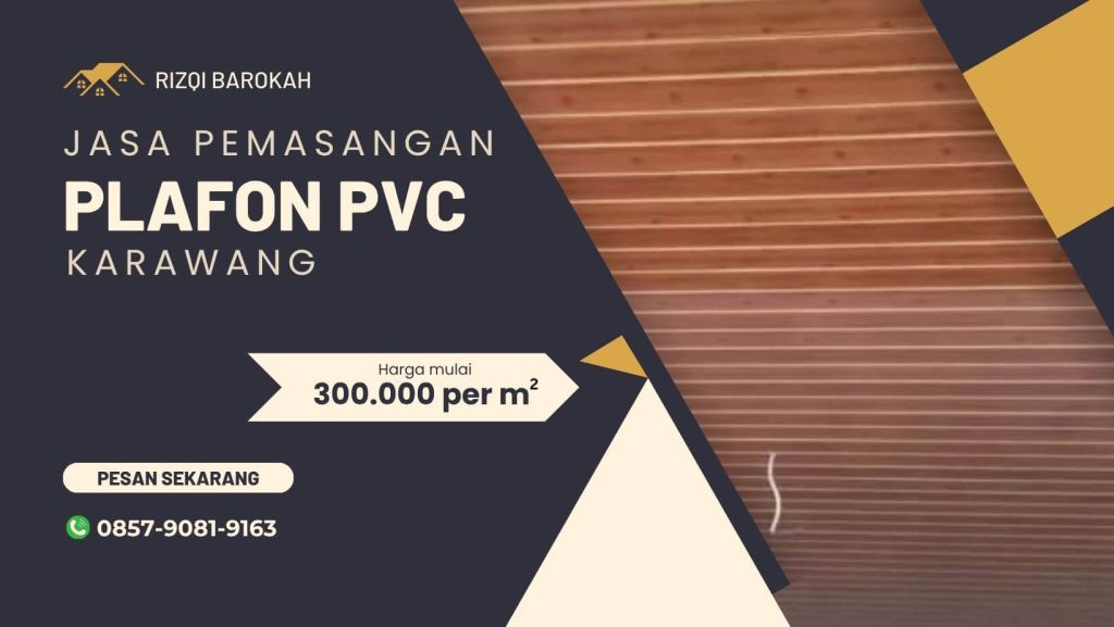 Biaya pemasangan plafon pvc per meter di Karawang